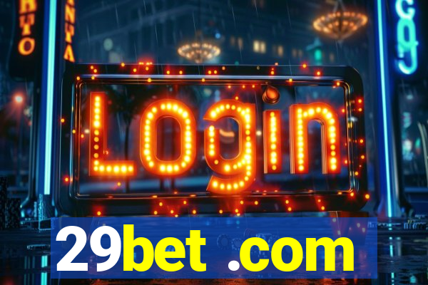 29bet .com